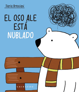 EL OSO ALE ESTÁ NUBLADO