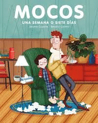 MOCOS UNA SEMANA O SIETE DÍAS