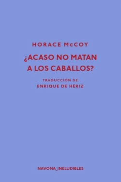 ACASO NO MATAN A LOS CABALLOS?