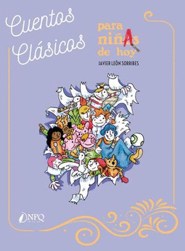 CUENTOS CLÁSICOS PARA NIÑAS DE HOY
