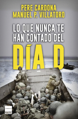 LO QUE NUNCA TE HAN CONTADO DEL DÍA D