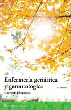 ENFERMERIA GERIATRICA Y GERONTOLOGICA 9ED