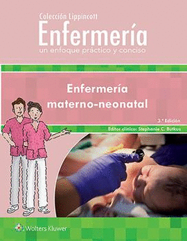 COLECCIÓN LIPPINCOTT ENFERMERÍA MATERNO-NEONATAL 3° EDICION