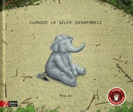 CUANDO LA SELVA DESAPARECE