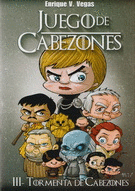 JUEGO DE CABEZONES III. TORMENTA DE CABEZONES