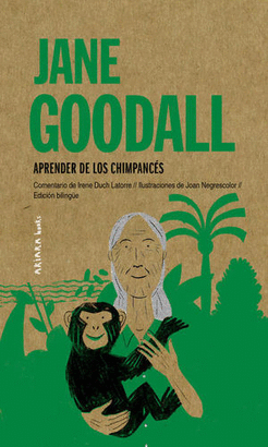 JANE GOODALL: APRENDER DE LOS CHIMPANCES