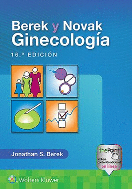 BEREK Y NOVAK. GINECOLOGÍA ED.16 (CON CONTENIDO EN LINEA)