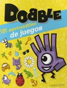MI SUPERCUADERNO DE JUEGOS DOBBLE