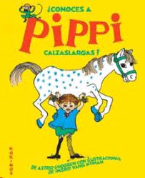 ¿CONOCES A PIPPI CALZASLARGAS?