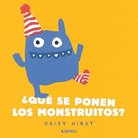 ¿QUÉ SE PONEN LOS MONSTRUITOS?