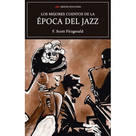 LOS MEJORES CUENTOS DE LA EPOCA DE JAZZ