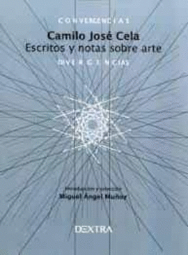 CONVERGENCIAS Y DIVERGENCIAS. ESCRITOS Y NOTAS SOBRE ARTE