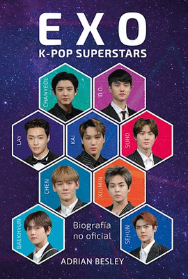 EXO : K-POP SUPERSTARS (BIOGRAFIA NO OFICIAL)