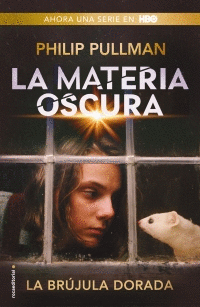 LA BRÚJULA DORADA (LA MATERIA OSCURA I)