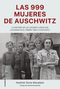 LAS 999 MUJERES DE AUSCHWTZ