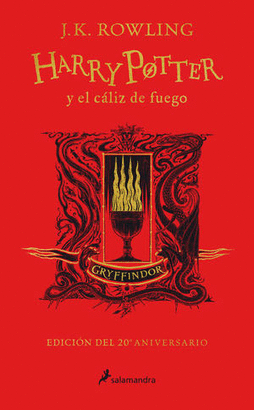 HARRY POTTER Y EL CÁLIZ DE FUEGO. EDICIÓN DEL 20 ANIVERSARIO / ROJO