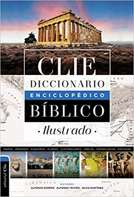DICCIONARIO ENCICLOPEDICO BIBLICO ILUSTRADO
