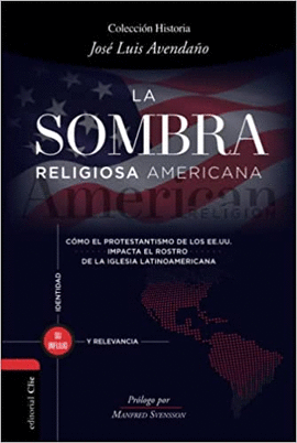 LA SOMBRA RELIGIOSA AMERICANA