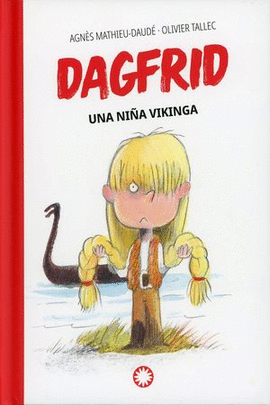 DAGFRID 1:UNA NIÑA VIKINGA