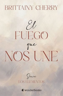 EL FUEGO QUE NOS UNE