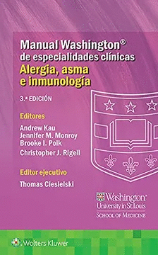 MANUAL WASHINGTON DE ESPECIALIDADES CLINICAS: ALERGIA, ASMA E INMUNOLOGIA (3ª ED.)