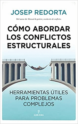 CÓMO ABORDAR LOS CONFLICTOS ESTRUCTURALES