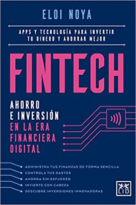 FINTECH AHORRO E INVERSION EN LA ERA FINANCIERA DIGITAL