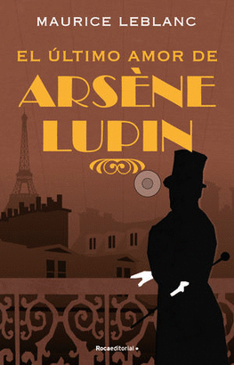 EL ÚLTIMO AMOR DE ARSÈNE LUPIN