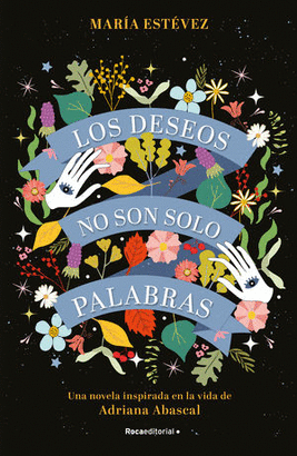 LOS DESEOS NO SON SOLO PALABRAS