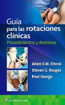 GUÍA PARA LAS ROTACIONES CLÍNICAS -PROCEDIMIENTOS Y HABILIDADES