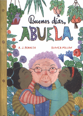BUENOS DÍAS, ABUELA