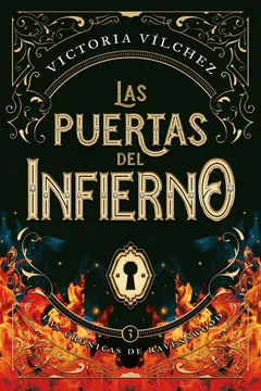 LAS PUERTAS DEL INFIERNO: LAS CRÓNICAS DE RAVENSWOOD III (CRÓNICAS DE RAVENSWOOD