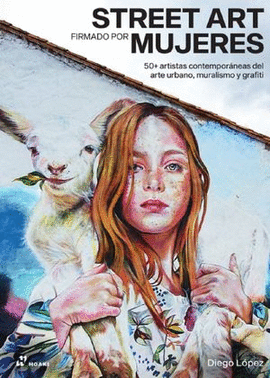 STREET ART FIRMADO POR MUJERES
