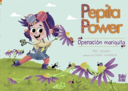 PEPITA POWER, OPERACIÓN MARIQUITA #2