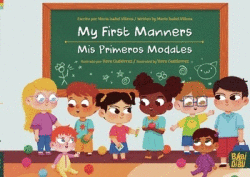 MY FIRST MANNERS, MIS PRIMEROS MODALES