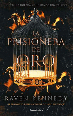 LA PRISIONERA DE ORO. LA PRISIONERA DE ORO