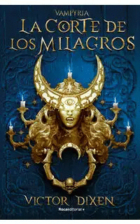 LA CORTE DE LOS MILAGROS