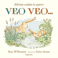 ADIVINA CUÁNTO TE QUIERO. VEO VEO