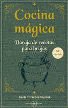 COCINA MÁGICA. BARAJA DE RECETAS PARA BRUJAS (LIBRO Y CARTAS)