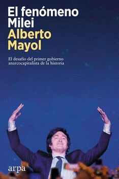 EL FENÓMENO MILEI