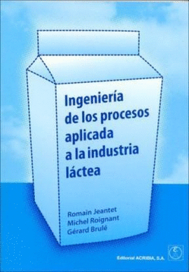 INGENIERIA DE LOS PROCESOS APLIC. A LA INDUST LACTEA V.1
