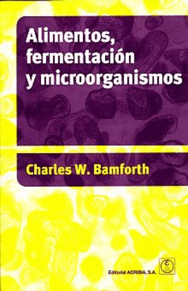 ALIMENTOS FERMENTACION Y MICROORGANISMOS