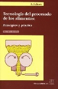 TECNOLOGIA DEL PROCESADO DE LOS ALIMENTOS PRINC Y PRAC 2DA EDICION