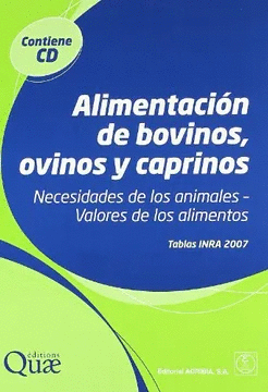 ALIMENTACION DE BOVINOS OVINOS Y CAPRINOS. NECESIDADES DE LOS ANIMALES VALORES DE LOS ALIMENTOS