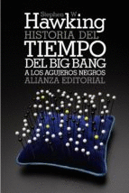 HISTORIA DEL TIEMPO: DEL BIG BANG A LOS AGUJEROS NEGROS