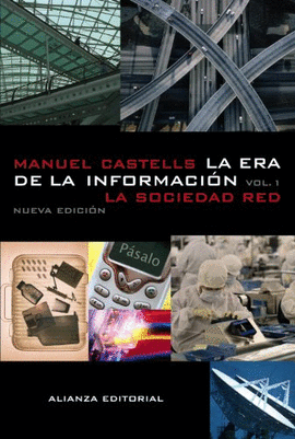 LA ERA DE LA INFORMACION VOL. 1