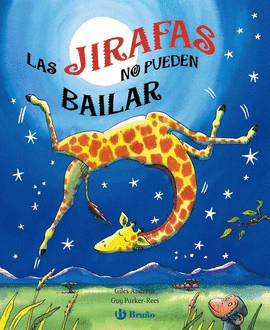 LAS JIRAFAS NO PUEDEN BAILAR (PASTA DURA)
