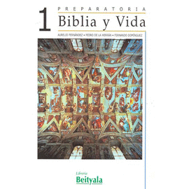 BIBLIA Y VIDA 1 PREP.