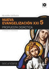 NUEVA EVANGELIZACION XXI 5° SEC. PROPUESTA DIDACTICA