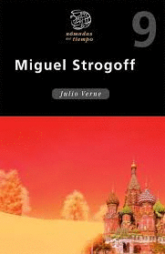MIGUEL STROGOFF (NOMADAS DEL TIEMPO)